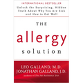 The Allergy Solution: Unlock the Surprising, Hidden Truth About Why You Are Sick and How to Get Well