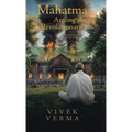 Mahatma Among the Revolutionaries: Disturbed India of the 1920s