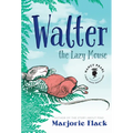 Walter the Lazy Mouse