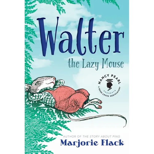 Walter the Lazy Mouse