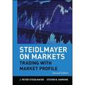 Steidlmayer on Markets: Trading with Market Profile