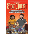 Side Quest: A Visual History of Roleplaying Games, a Graphic Novel