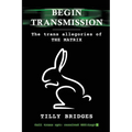 Begin Transmission: The trans allegories of The Matrix