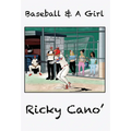 Baseball and A Girl
