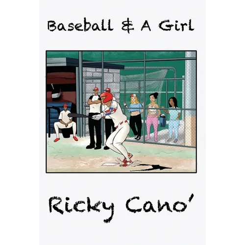 Baseball and A Girl
