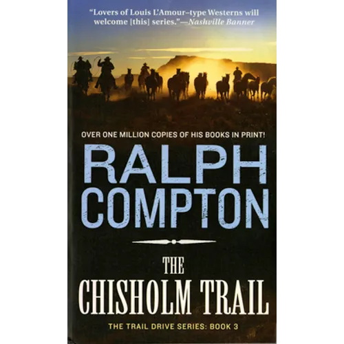 The Chisholm Trail: The Trail Drive, Book 3