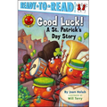 Good Luck!: A St. Patrick's Day Story (Ready-To-Read Pre-Level 1)