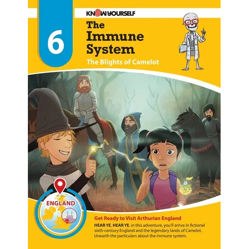 The Immune System: The Blights of Camelot - Adventure 6