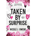 Taken by Surprise: A Spicy Valentine's Day Novella
