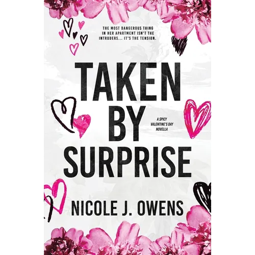 Taken by Surprise: A Spicy Valentine's Day Novella