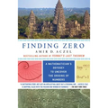 Finding Zero: A Mathematician's Odyssey to Uncover the Origins of Numbers