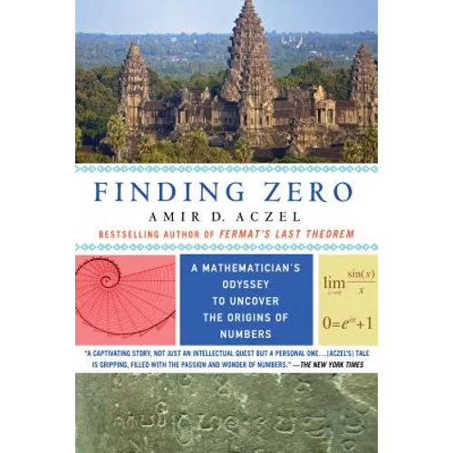 Finding Zero: A Mathematician's Odyssey to Uncover the Origins of Numbers