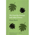We Own the Forests and other Poems