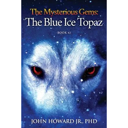 The Mysterious Gems: The Blue Ice Topaz