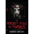 A Pocket Full of Posies