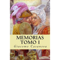 Memorias. Tomo I