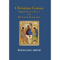 Christian Gnosis: From Saint Paul to Meister Eckhart