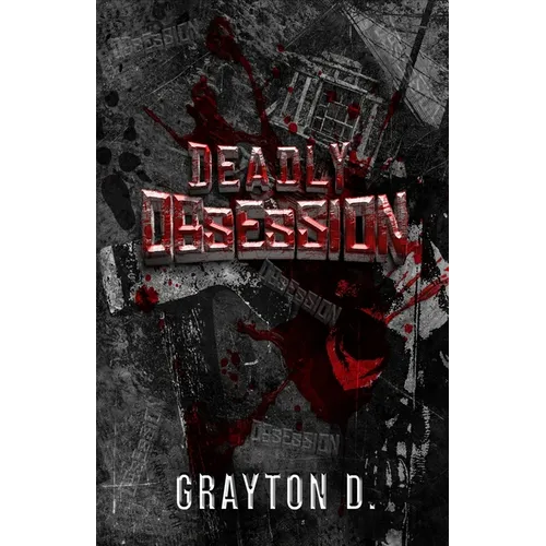 Deadly Obsession