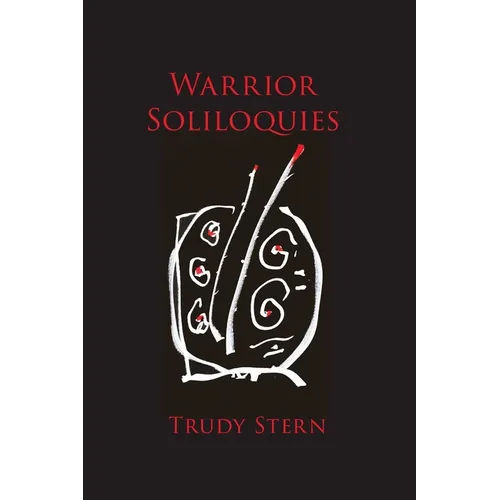 Warrior Soliloquies