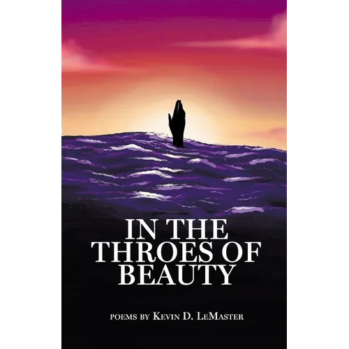 In The Throes Of Beauty
