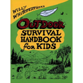 Willy Whitefeather's Outdoor Survival Handbook for Kids