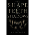 The Shape of Teeth and Shadows