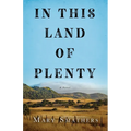 In This Land of Plenty