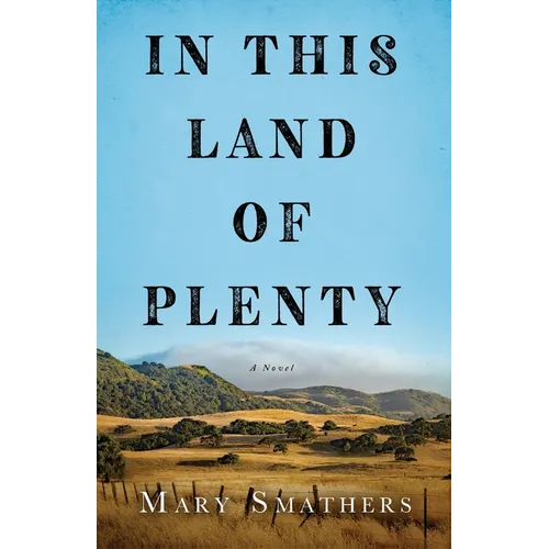 In This Land of Plenty