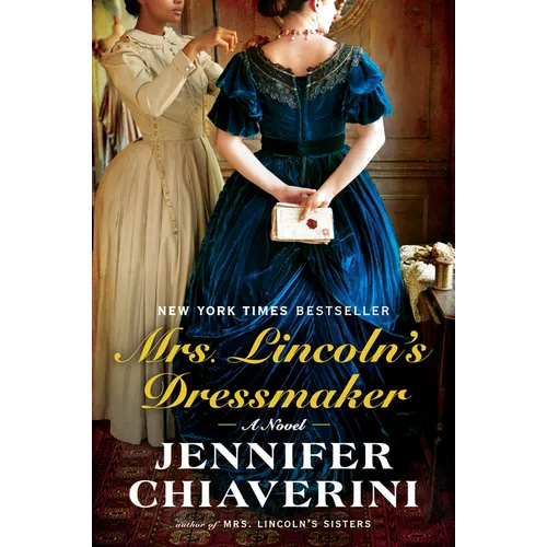 Mrs. Lincoln's Dressmaker