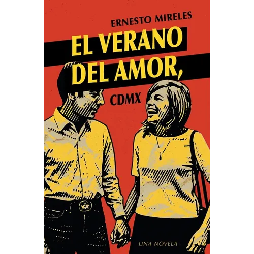 El verano del amor, CDMX