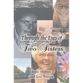 Through the Eyes of Two Sisters