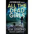 All The Dead Girls