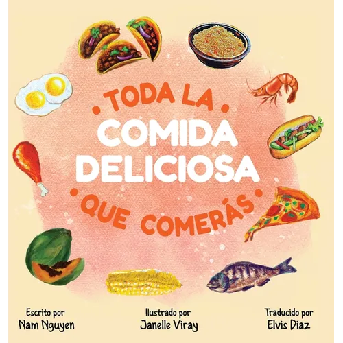 Toda La Comida Deliciosa Que Comerás