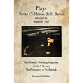 Plays Pedro Calderon de la Barca