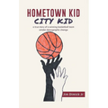 Hometown Kid City Kid