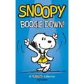 Snoopy: Boogie Down!: A PEANUTS Collection