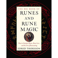 The Big Book of Runes and Rune Magic: How to Interpret Runes, Rune Lore, and the Art of Runecasting