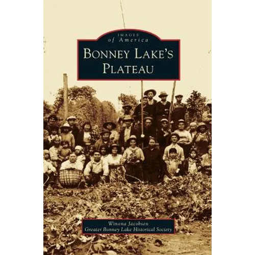 Bonney Lake's Plateau