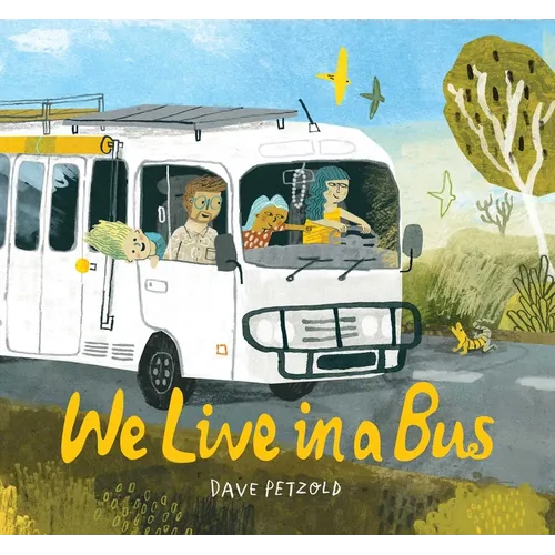 We Live in a Bus