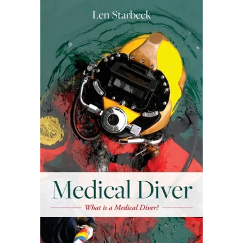 Medical Diver: What is a Medical Diver?