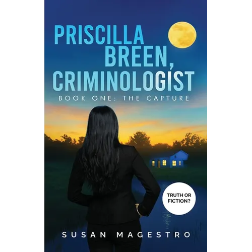 Priscilla Breen, Criminologist