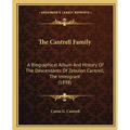 The Cantrell Family: A Biographical Album And History Of The Descendants Of Zebulon Cantrell, The Immigrant (1898)