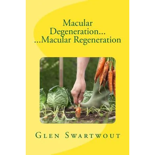 Macular Degeneration... ...Macular Regeneration