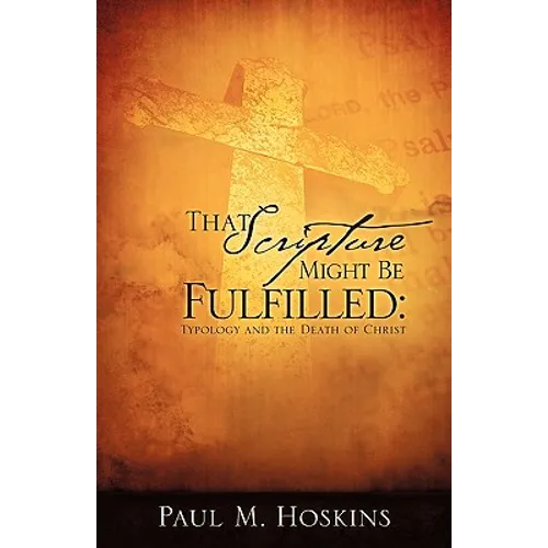 That Scripture Might Be Fulfilled