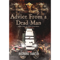 Advice From a Dead Man