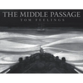 The Middle Passage: White Ships / Black Cargo