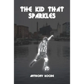 The Kid That Sparkles