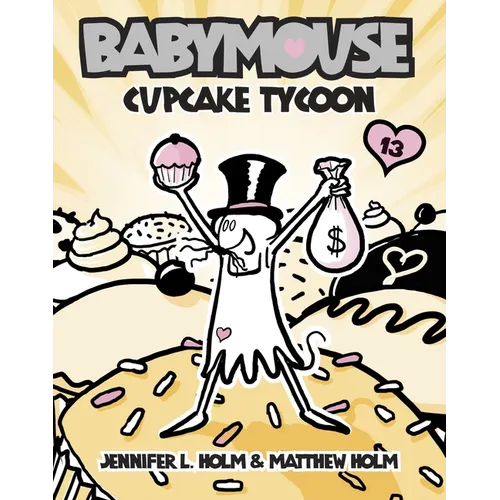 Babymouse #13: Cupcake Tycoon