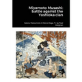Miyamoto Musashi: battle against Yoshioka Clan