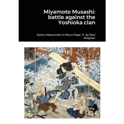 Miyamoto Musashi: battle against Yoshioka Clan